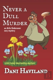 Never A Dull Murder