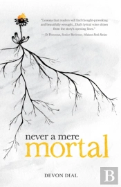 Never A Mere Mortal