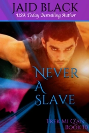 Never A Slave