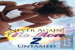 Never Again, No More 2