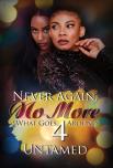 Never Again, No More 4