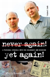 Never Again! Yet Again!