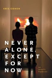 Never Alone, Except For Now