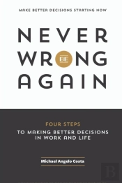 Never Be Wrong Again