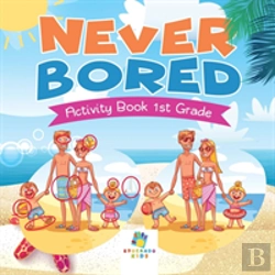 Bertrand.pt - Never Bored Activity Book 1st Grade