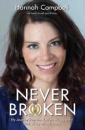 Never Broken - My Journey From The Horrors Of Iraq To The Birth Of My Miracle Baby