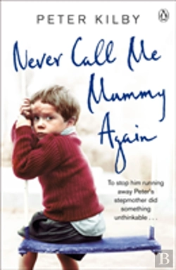 Bertrand.pt - Never Call Me Mummy Again