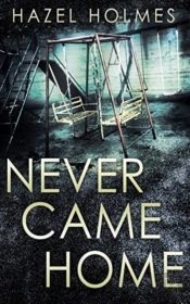 Never Came Home