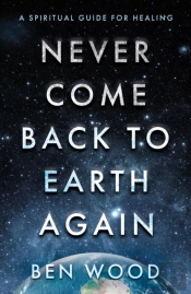Never Come Back To Earth Again