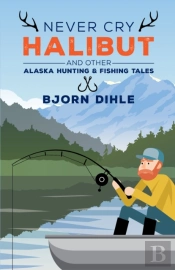Never Cry Halibut