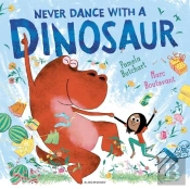 Never Dance With A Dinosaur