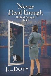 Never Dead Enough