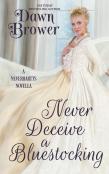 Never Deceive A Bluestocking