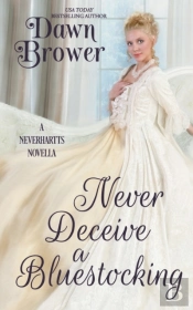 Never Deceive A Bluestocking