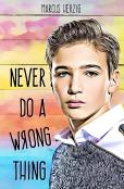 Never Do A Wrong Thing