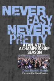 Never Easy, Never Pretty