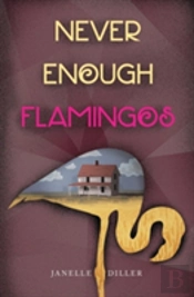 Never Enough Flamingos