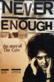 Never Enough: The Story Of The 'Cure'