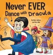 Never Ever Dance With A Dracula