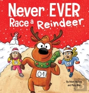 Never Ever Race A Reindeer