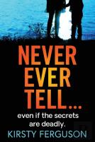 Never Ever Tell