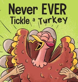 Bertrand.pt - Never Ever Tickle A Turkey