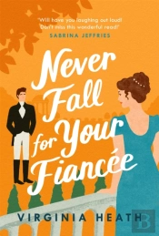 Never Fall For Your Fiancee