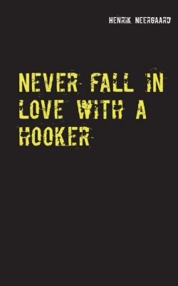 Bertrand.pt - Never Fall In Love With A Hooker