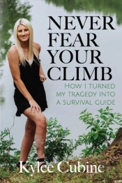 Never Fear Your Climb