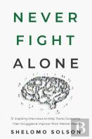 Never Fight Alone