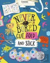 Never Get Bored Cut, Fold And Stick