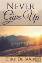 Never Give Up