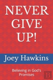 Never Give Up!