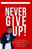 Never Give Up!