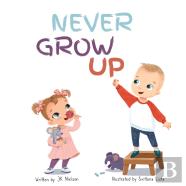 Never Grow Up
