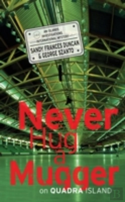 Bertrand.pt - Never Hug A Mugger On Quadra Island