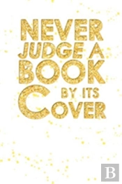 Never Judge A Book By Its Cover