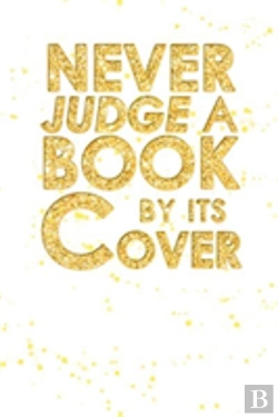 Bertrand.pt - Never Judge A Book By Its Cover