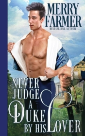 Never Judge A Duke By His Lover