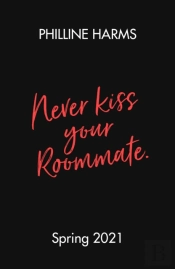 Never Kiss Your Roommate