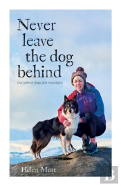 Never Leave The Dog Behind