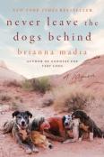 Never Leave The Dogs Behind