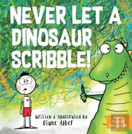 Never Let A Dinosaur Scribble