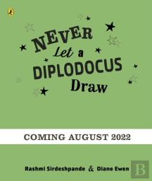 Never Let A Diplodocus Draw