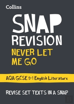 Bertrand.pt - Never Let Me Go: Aqa Gcse 9-1 English Literature Text Guide