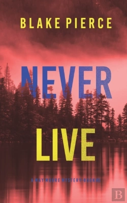Bertrand.pt - Never Live (A May Moore Suspense Thriller-Book 3)