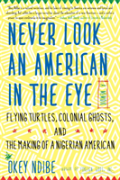 Never Look An American In The Eye