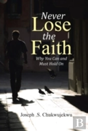 Never Lose The Faith