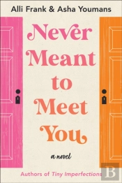Never Meant To Meet You