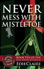 Never Mess With Mistletoe